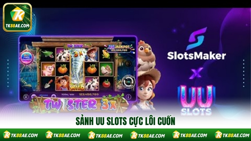 Sảnh uu slots cực lôi cuốn Sảnh uu slots cực lôi cuốn