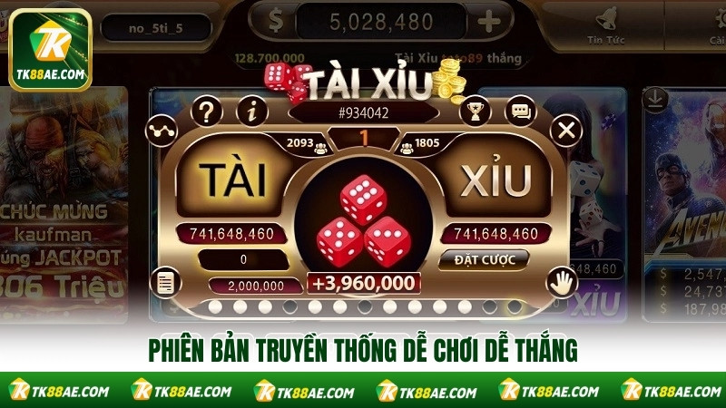 Phiên bản truyền thống dễ chơi dễ thắng Phiên bản truyền thống dễ chơi dễ thắng
